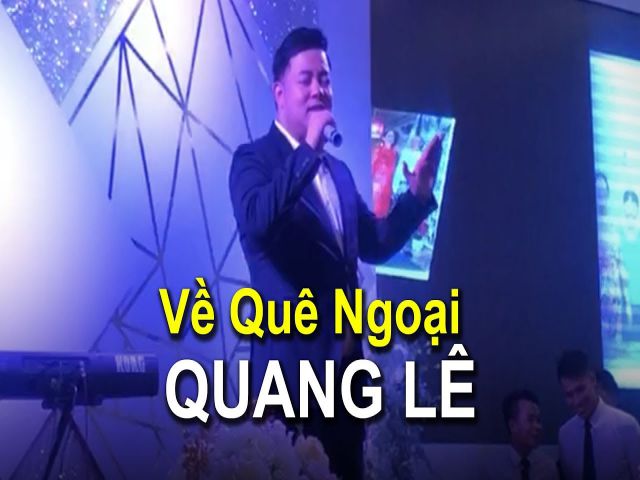 Bài hát "Về quê ngoại" của Quang Lê