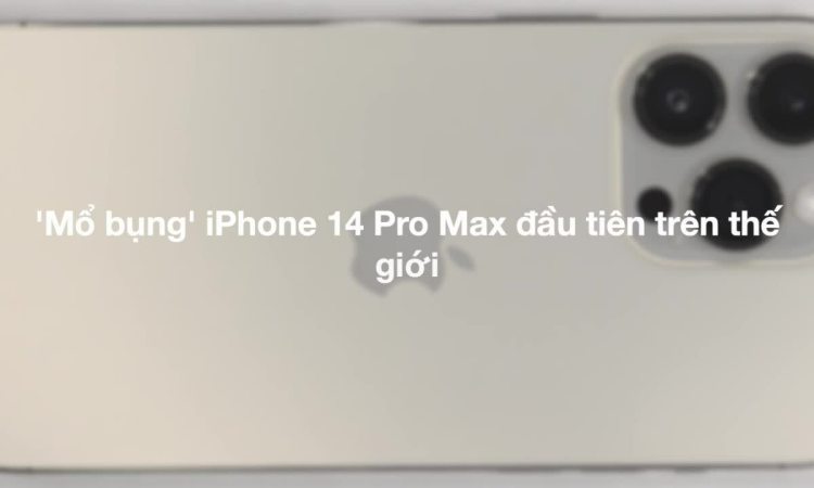 IPhone 14 Pro Max đầu tiên trên thế giới 'mở hàng'