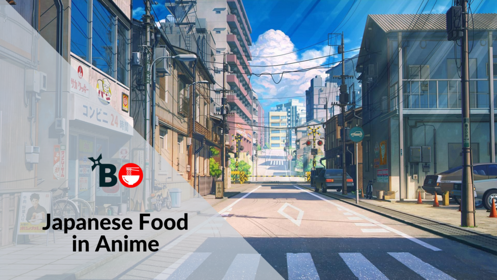 Đồ Ăn Nhật Bản Trong Anime – Busy Otaku